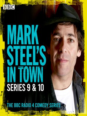 cover image of Mark Steel's In Town, Series 9 & 10